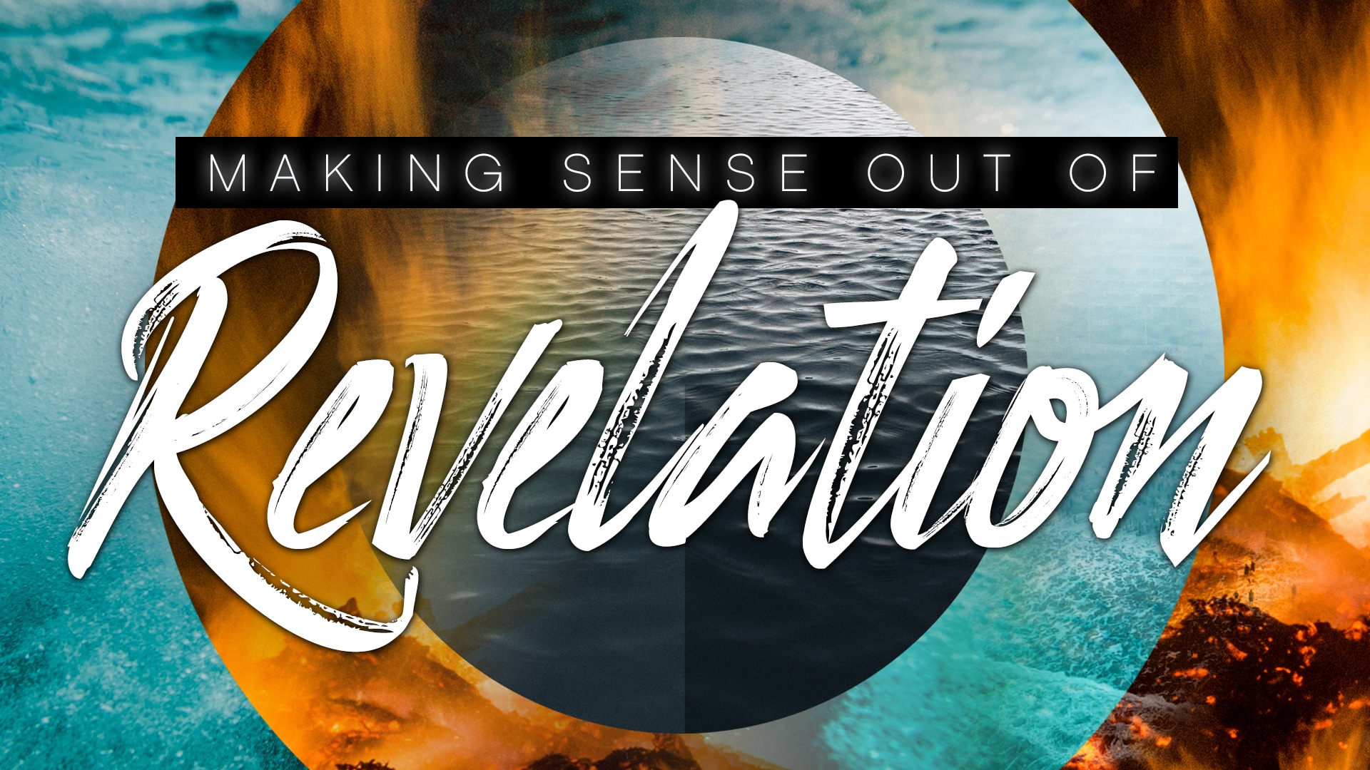 Revelation 21-22: That You May Believe (Making Sense Out of Revelation) Image