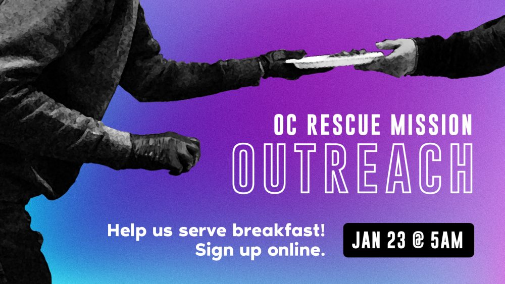 OC Rescue Mission Early Morning Outreach Pacific Hills Calvary