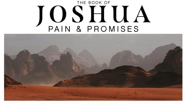 Joshua 2: An Unlikely Hero (Joshua - Pain & Promises) Image